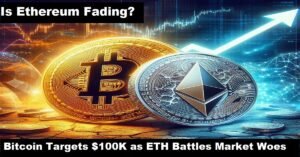 Is Ethereum Fading Bitcoin Targets $100K as ETH Battles Market Woes 2024