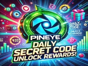 Pineye Daily Combo Code for Today